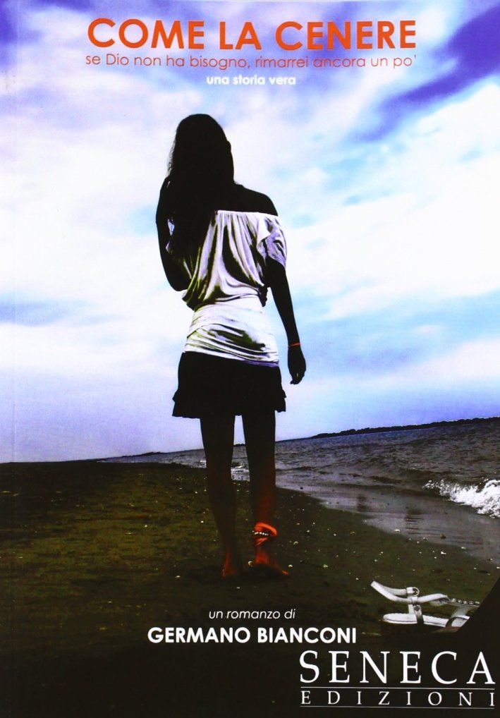 Come la Cenere. Se Dio non Ha Bisogno Rimarrei Ancora … | Immagine principale