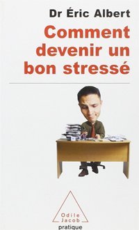 Comment devenir un bon stressé | Immagine principale