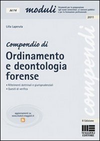 Compendio di Ordinamento e Deontologia Forense, Santarcangelo di Romagna, Maggioli …