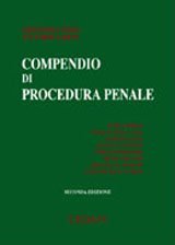 Compendio di procedura penale, Padova, Cedam, 2003