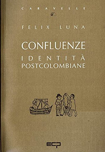 Confluenze Identita' Postcolombiane