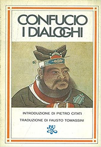 Confucio. I Dialoghi