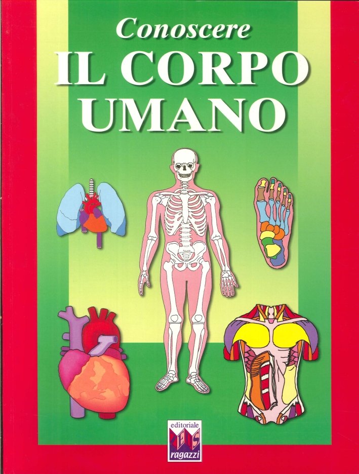 Conoscere il corpo umano