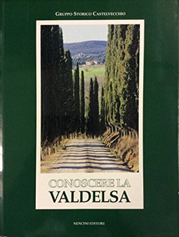 Conoscere la Valdelsa