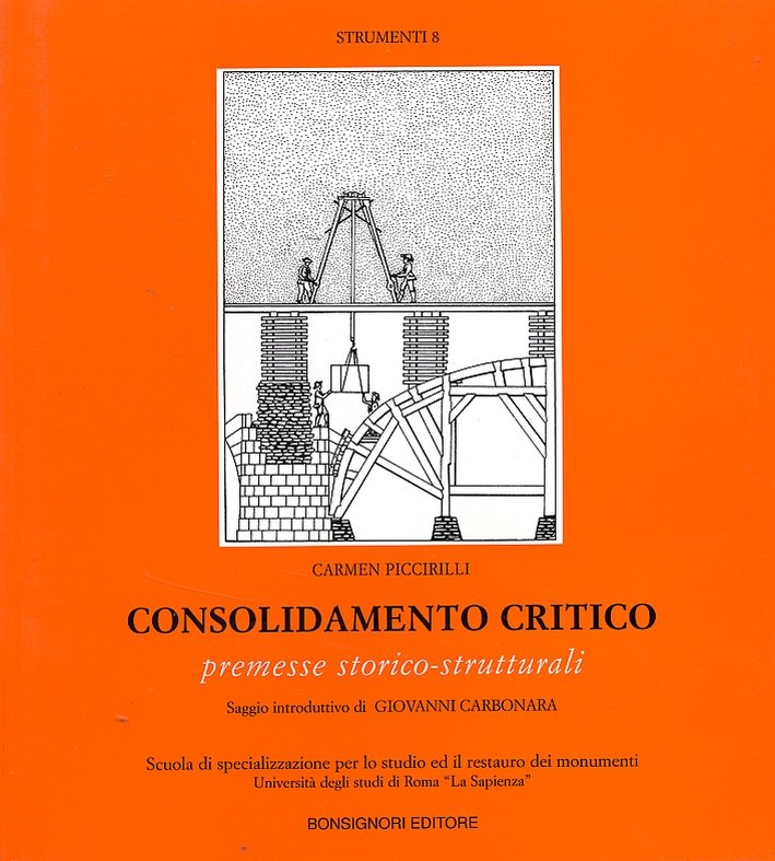Consolidamento critico e sue premesse storico-strutturali