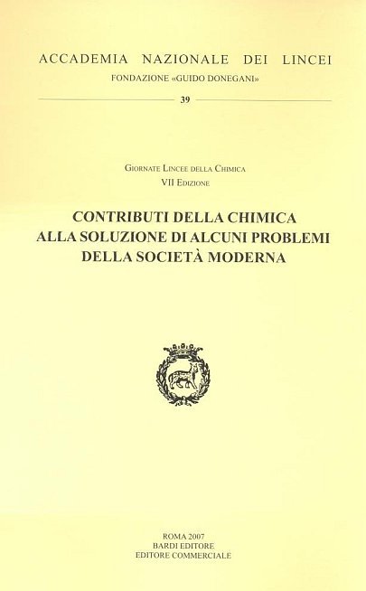Contributi della chimica alla soluzione di alcuni problemi della società moderna