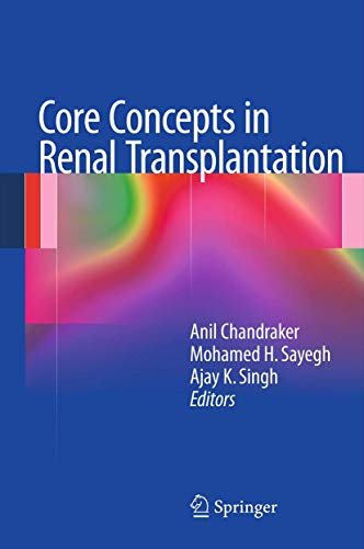 Core Concepts in Renal Transplantation, 2011