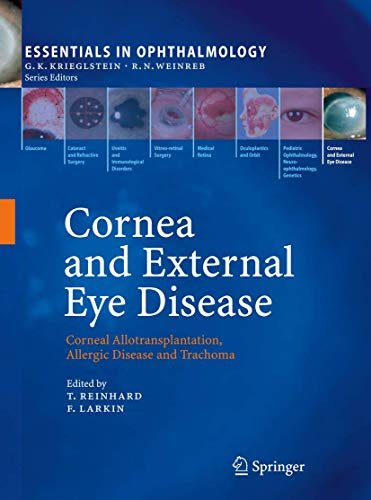 Cornea and External Eye Disease: Corneal Allotransplantation, Allergic Disease and …