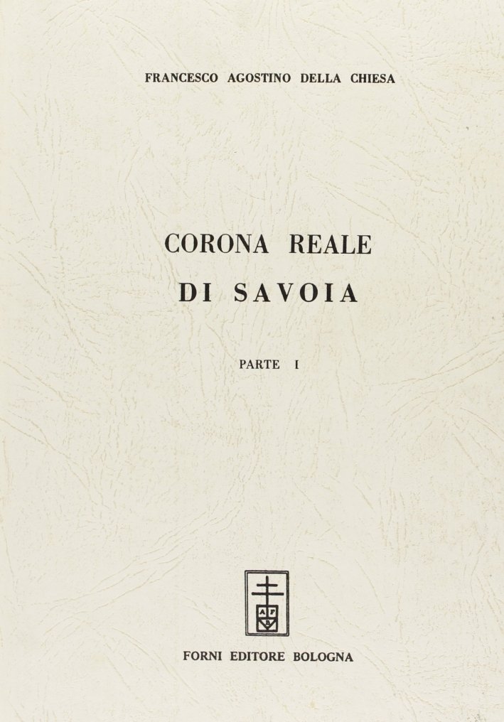 Corona Reale di Savoia e Titoli ad Essa Appartenenti