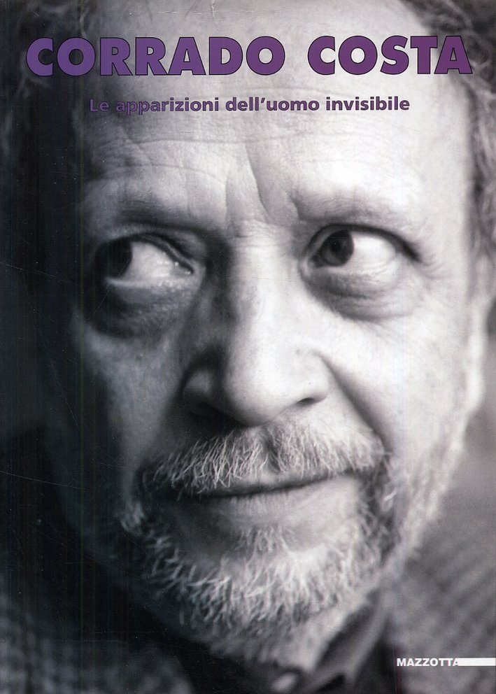Corrado Costa. Le apparizioni dell'uomo invisibile