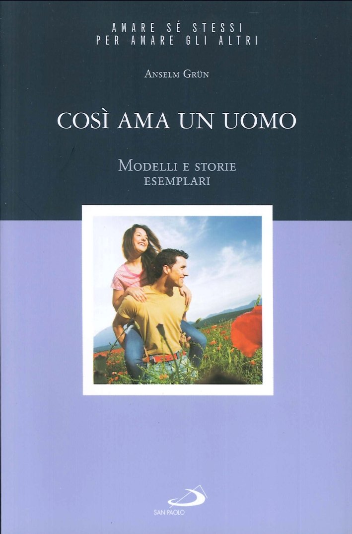 Così ama un uomo. Modelli e Storie esemplari