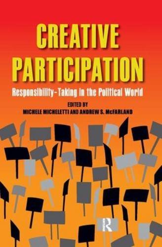 Creative Participation: Responsibility-Taking in the Political World | Immagine principale
