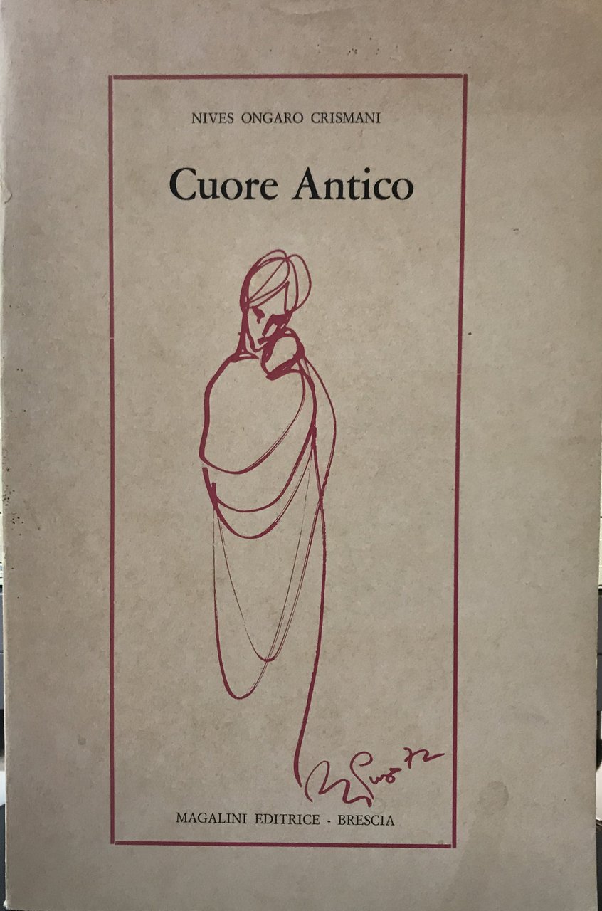 Cuore antico. Poesie.