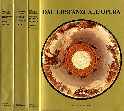 Dal Costanzi all'opera. Cronache, recensioni e documenti. (Opera incompleta) | Immagine principale