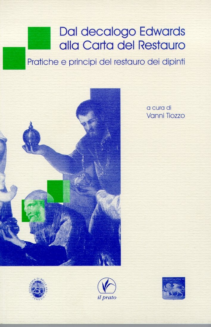 Dal decalogo Edwards alla carta del restauro. Pratiche e principi … | Immagine principale