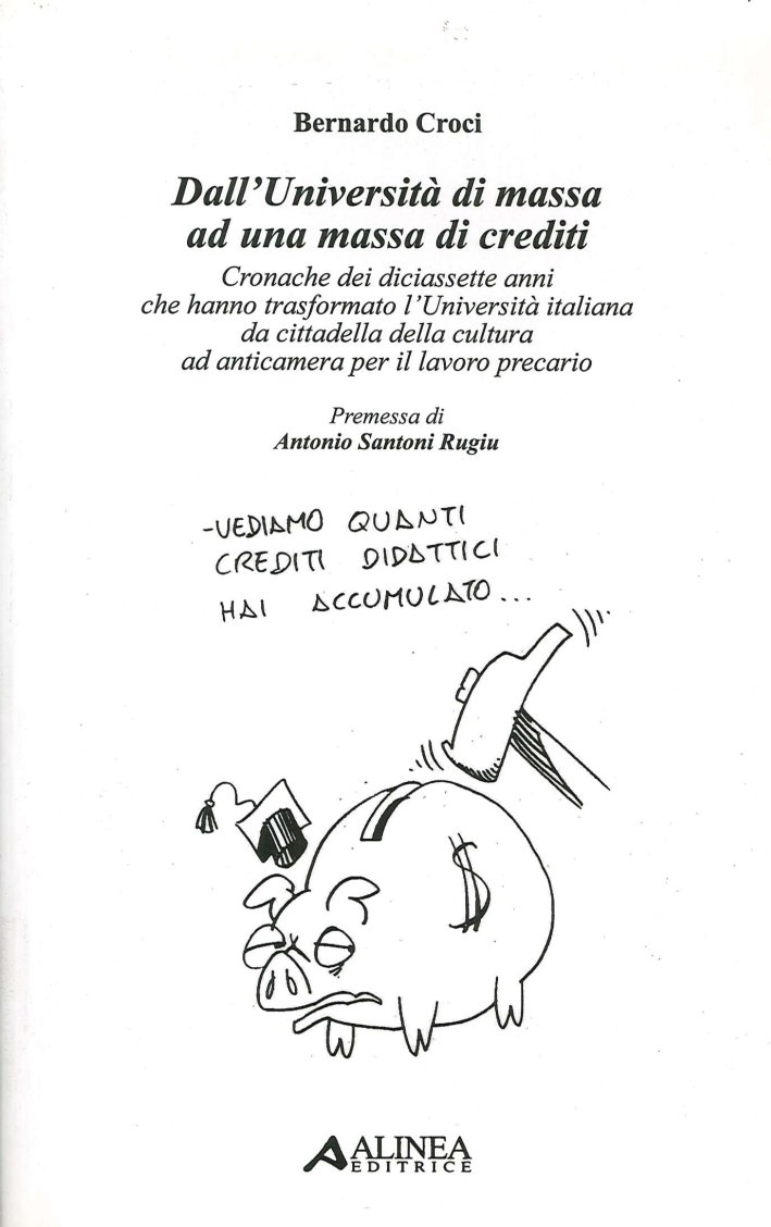 Dall'università di massa ad una massa di crediti. Cronache dei …
