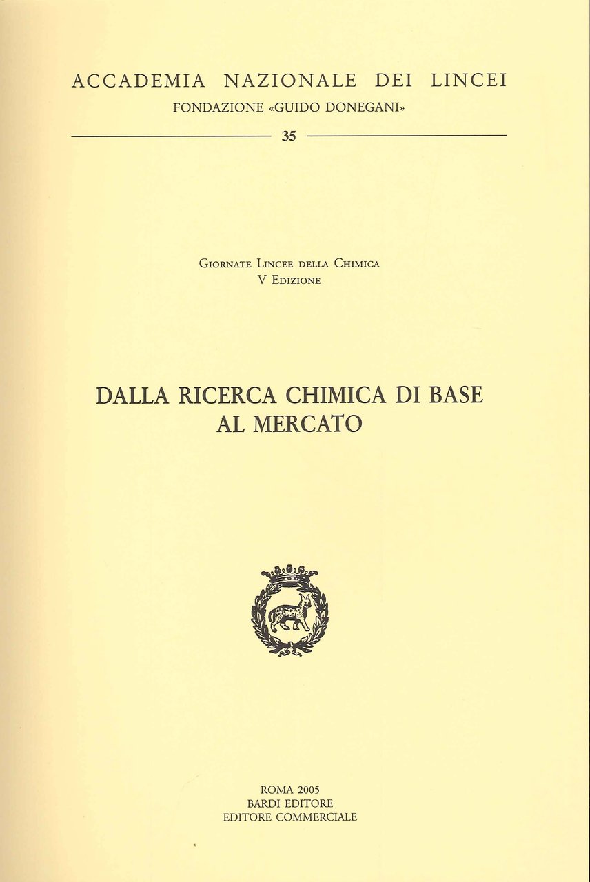 Dalla ricerca chimica di base al mercato. Giornate lincee della …
