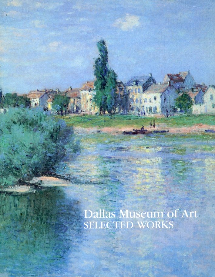 Dallas Museum of Art. Selected works