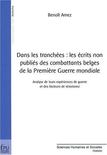 Dans les Tranchées : les Écrits non Publiés des Combattants … | Immagine principale