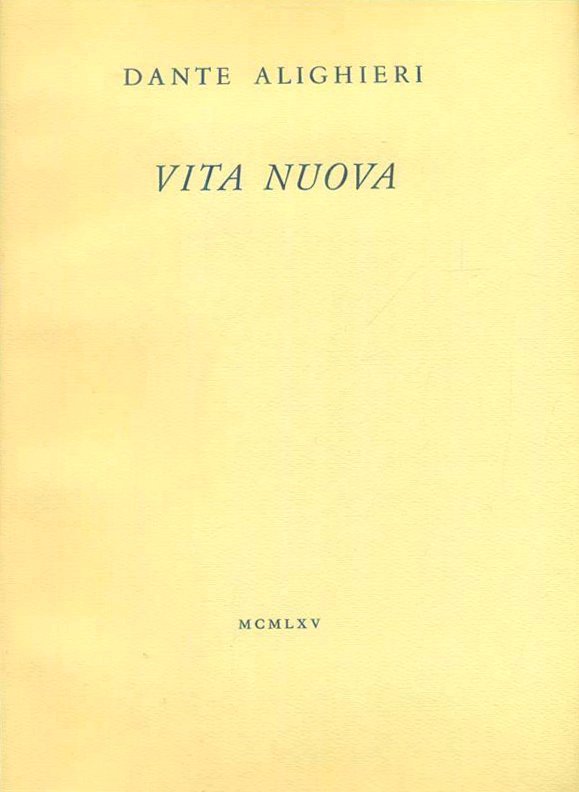 Dante Alighieri. Vita Nuova, Alpignano, Tallone Editore, 1965