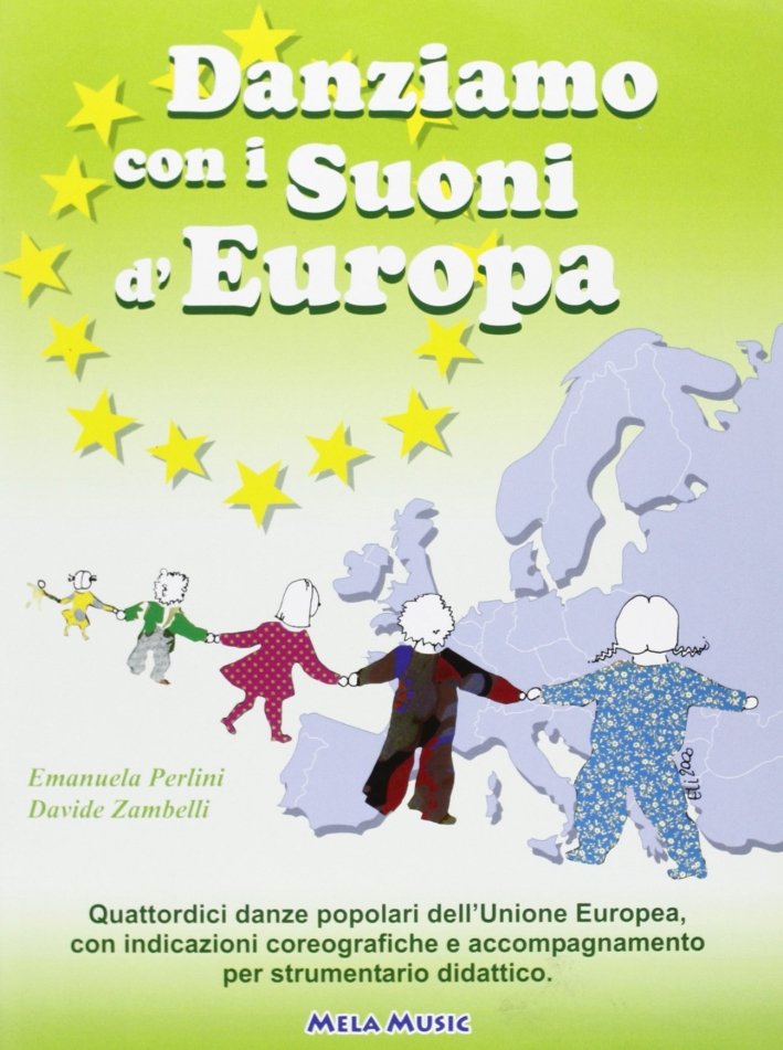 Danziamo con i suoni d'Europa. Libro Con CD Audio