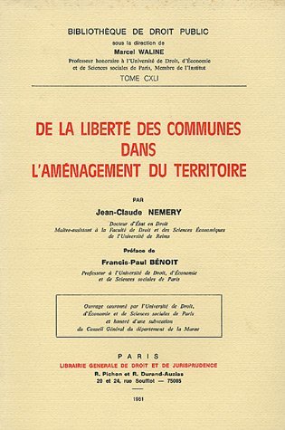 De la Liberté des Communes Dans l'Aménagement Du Territoire