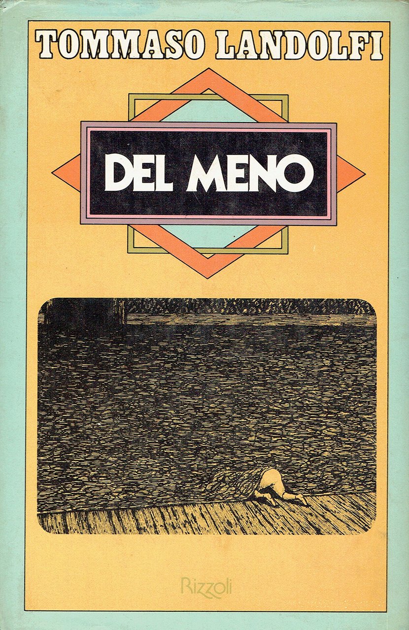 Del Meno. Cinquanta Elzeviri, Milano, Rizzoli, 1978