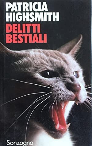 Delitti Bestiali, Milano, Sonzogno, 1984