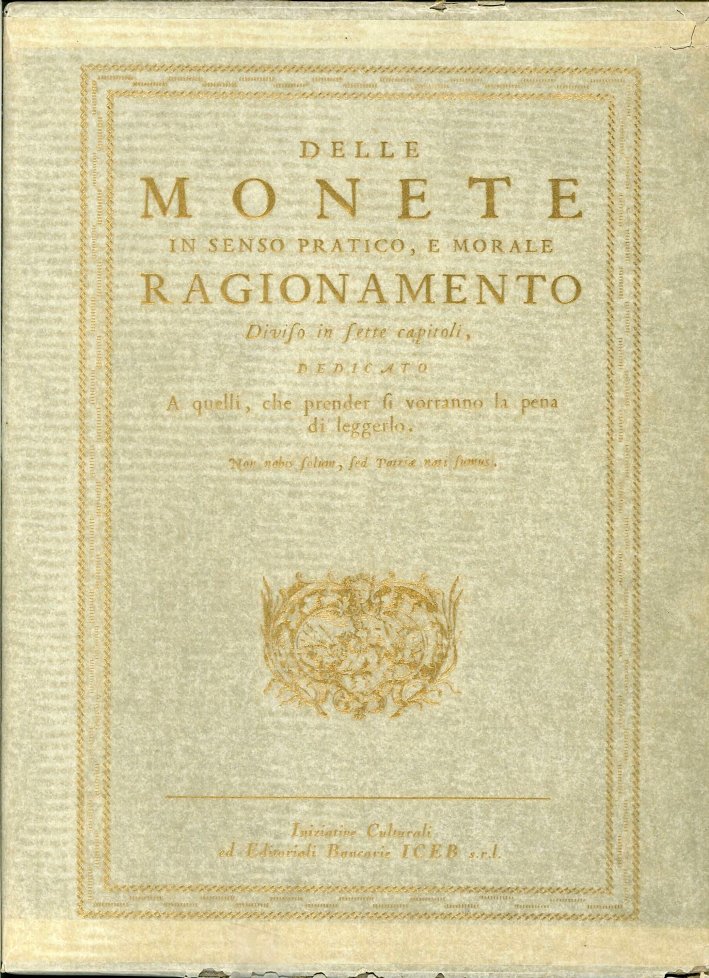 Delle Monete in Senso Pratico e Morale. Ragionamento Diviso in …