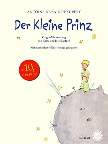 Der Kleine Prinz. Leinenausgabe: 70 Jahre Kleiner Prinz. Mit der …