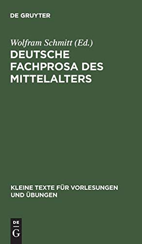 Deutsche Fachprosa Des Mittelalters: Ausgewählte Texte