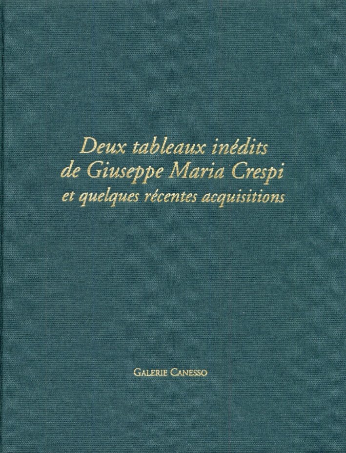 Deux tableaux inèdits de Giuseppe Maria Crespi et quelques rècents …