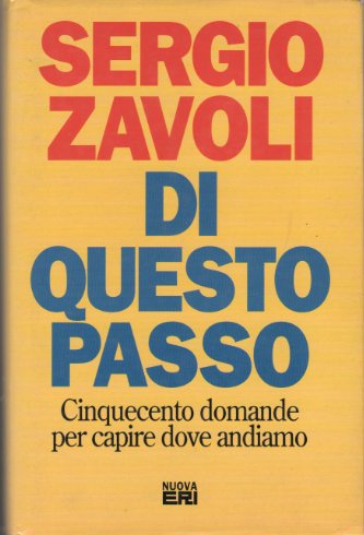 Di questo passo: cinquecento domande per capire dove andiamo