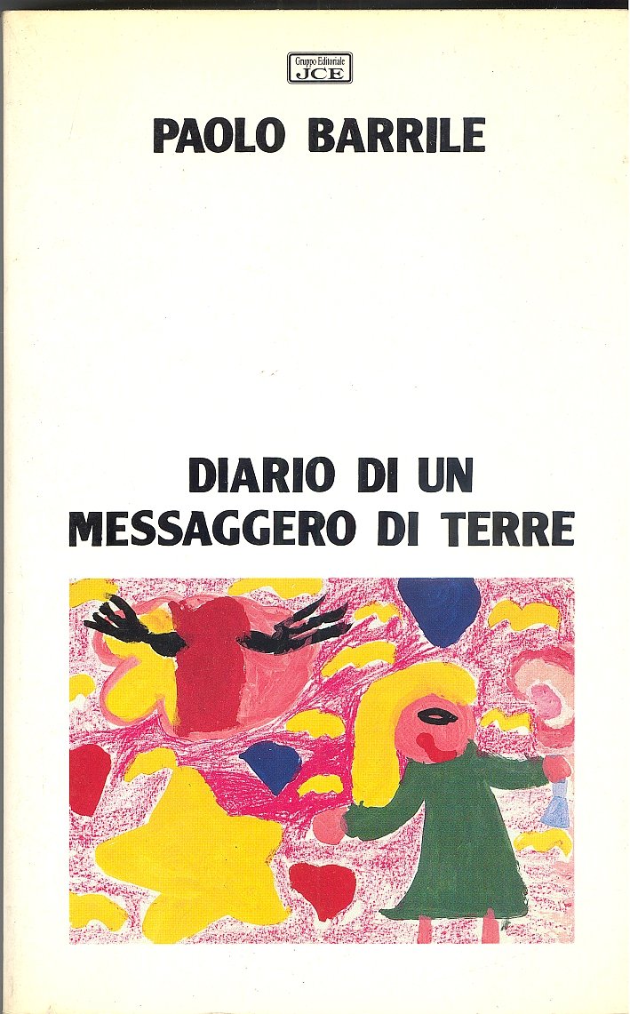 Diario di un messaggero di terre, Cinisello Balsamo, Gruppo Editoriale …