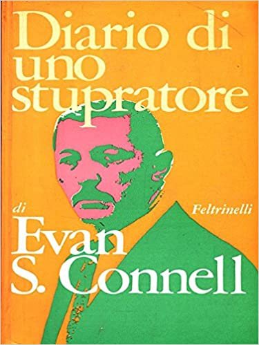 Diario di uno Stupratore, Milano, Giangiacomo Feltrinelli Editore, 1968