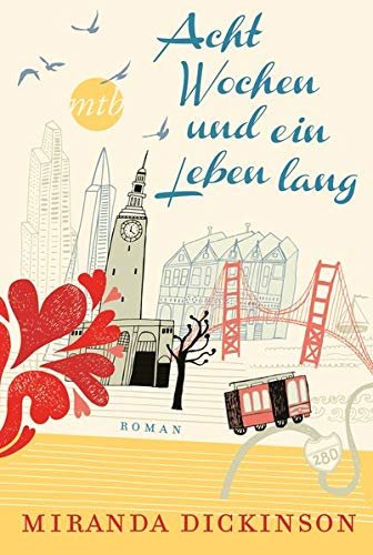 Dickinson, M: Acht Wochen und ein Leben lang, 2017
