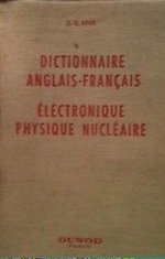 Dictionnaire Francais Anglais Electronique Physique Nucleaire | Immagine principale