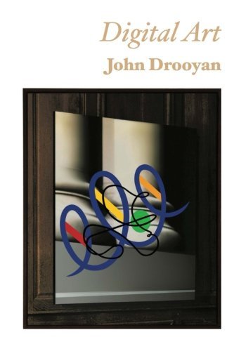Digital Art. John Drooyan