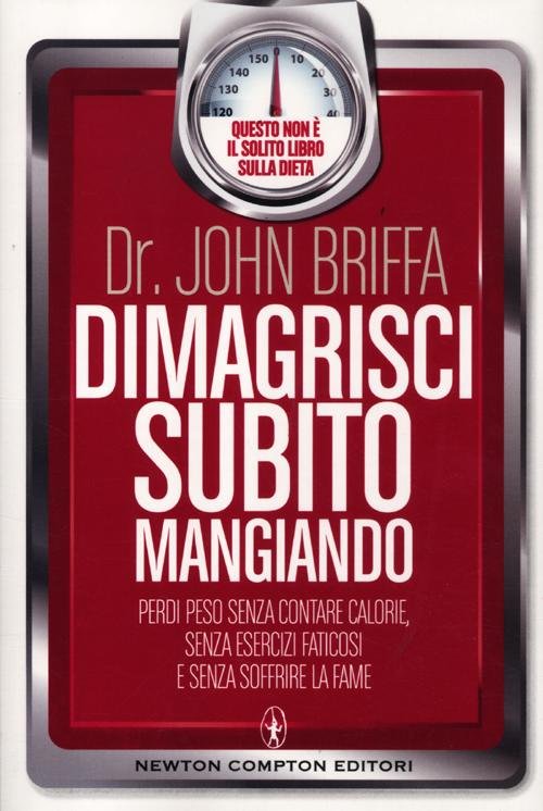 Dimagrirsi subito mangiando. Perdi Peso Senza Contare Calorie, Senza Faticosi …