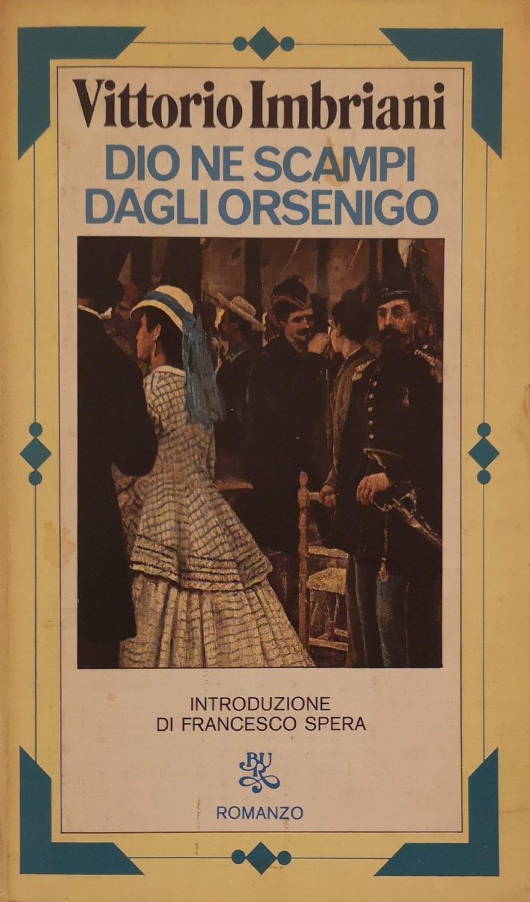 Dio ne scampi dagli Orsenigo