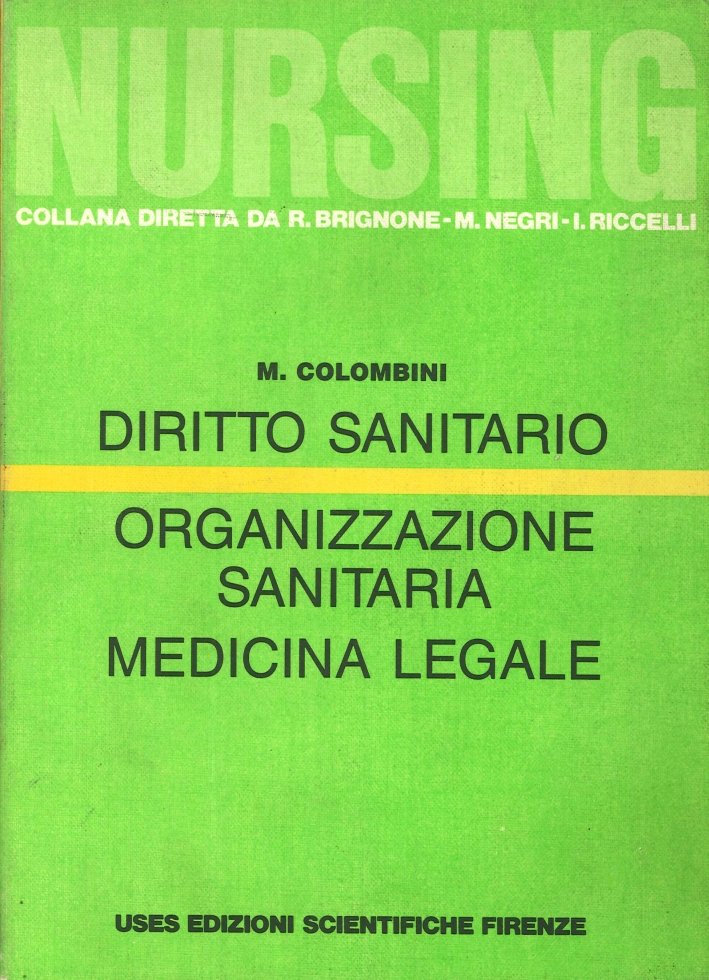 Diritto Sanitario. Organizzazione Sanitaria. Medicina Legale