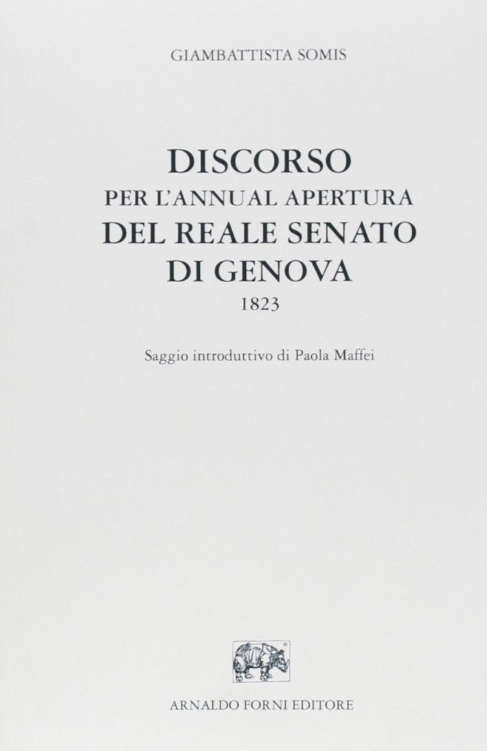 Discorso per l'annual apertura del reale Senato di Genova (Genova, …