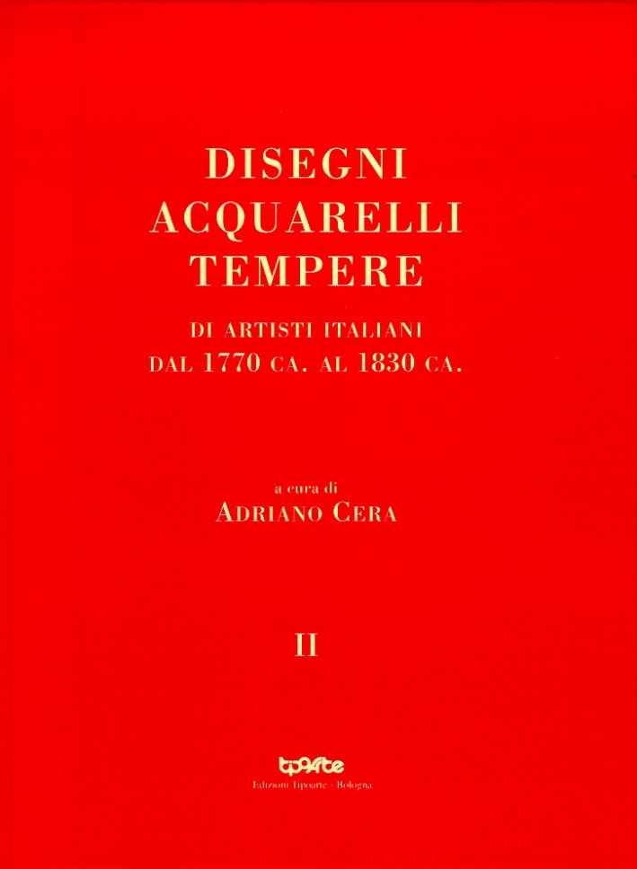 Disegni, Acquarelli, Tempere di Artisti Italiani dal 1770 Circa al …