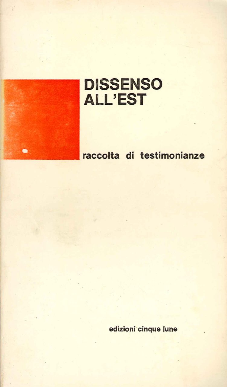 Dissenso all'Est. Raccolta di testimonianze. | Immagine principale