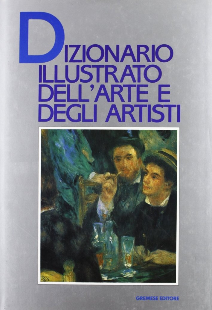 Dizionario illustrato dell'arte e degli artisti