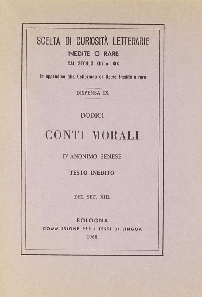 Dodici conti morali di anonimo senese (rist. anast.)