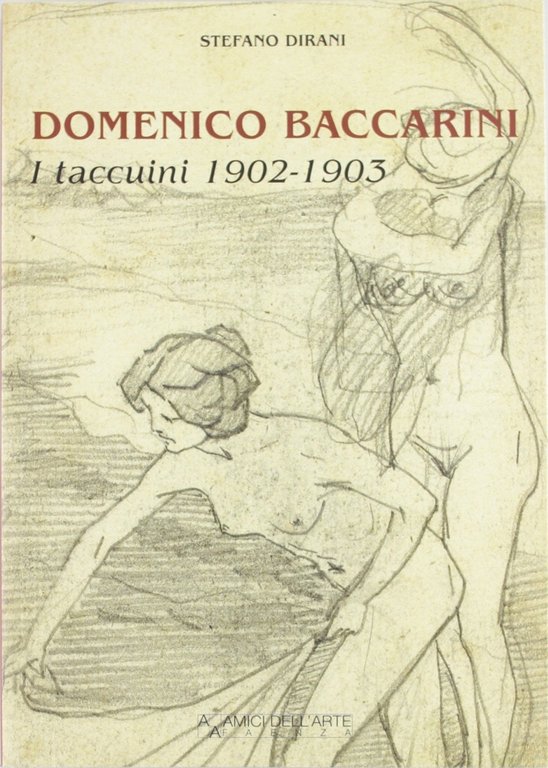 Domenico Baccarini. I taccuini 1902-1903