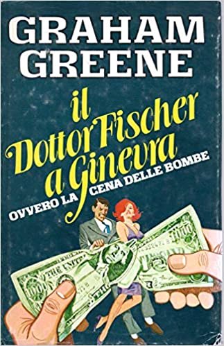 Dottor Fischer A Ginevra