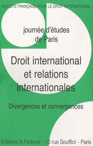 Droit International Et Relations Internationales : Divergences Et Convergences, Journée … | Immagine principale