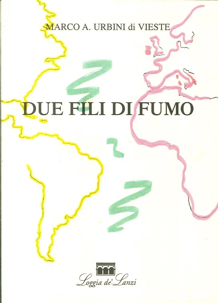 Due fili di fumo